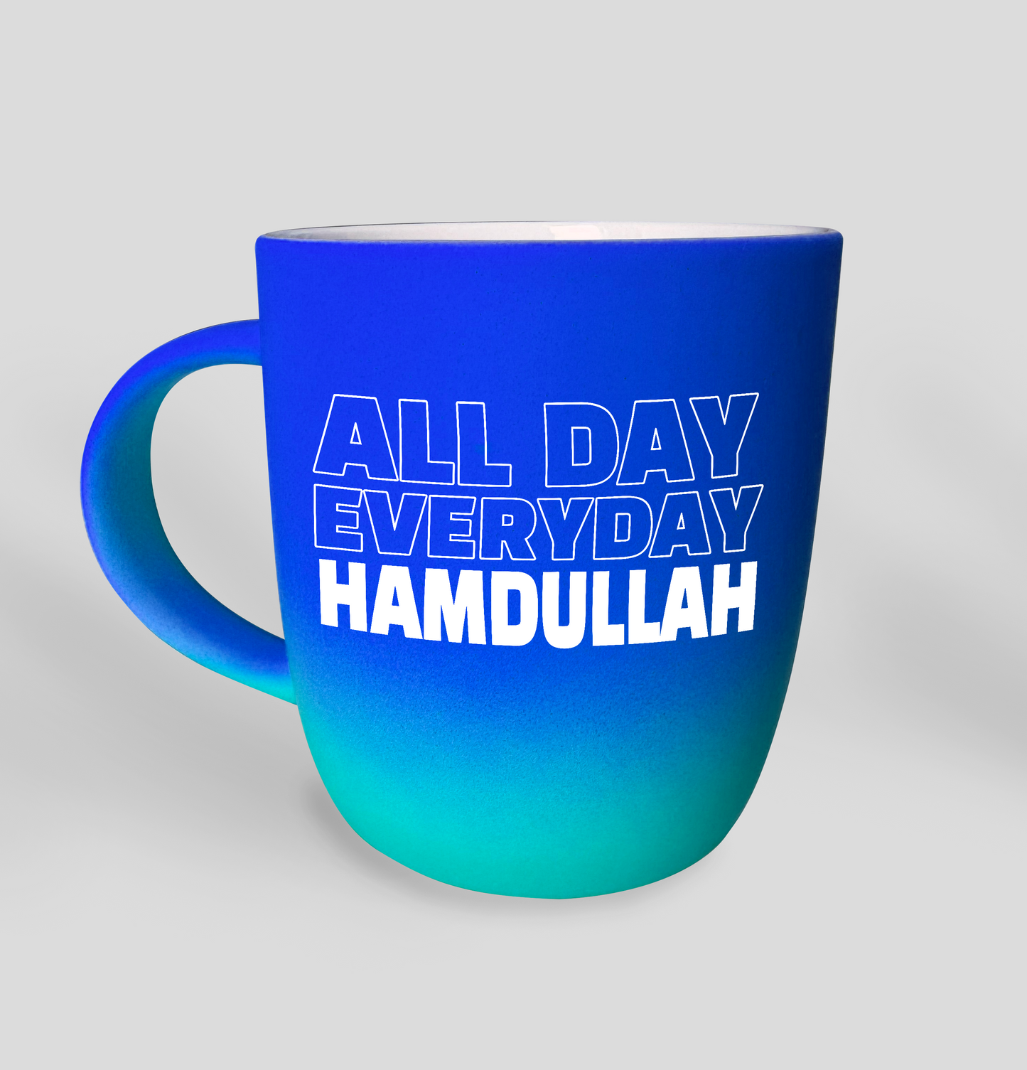 All Day Everyday Hamdullah Mug