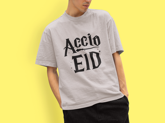 Accio Eid- Oversized T-shirt